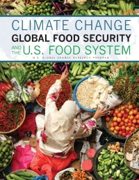 Image of Climate Change, Global Food Security, and the U.S. Food System